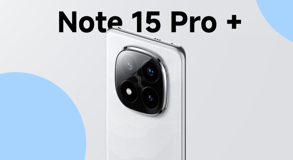 first-details-about-the-redmi-note-15-pro-plus-have-surfaced